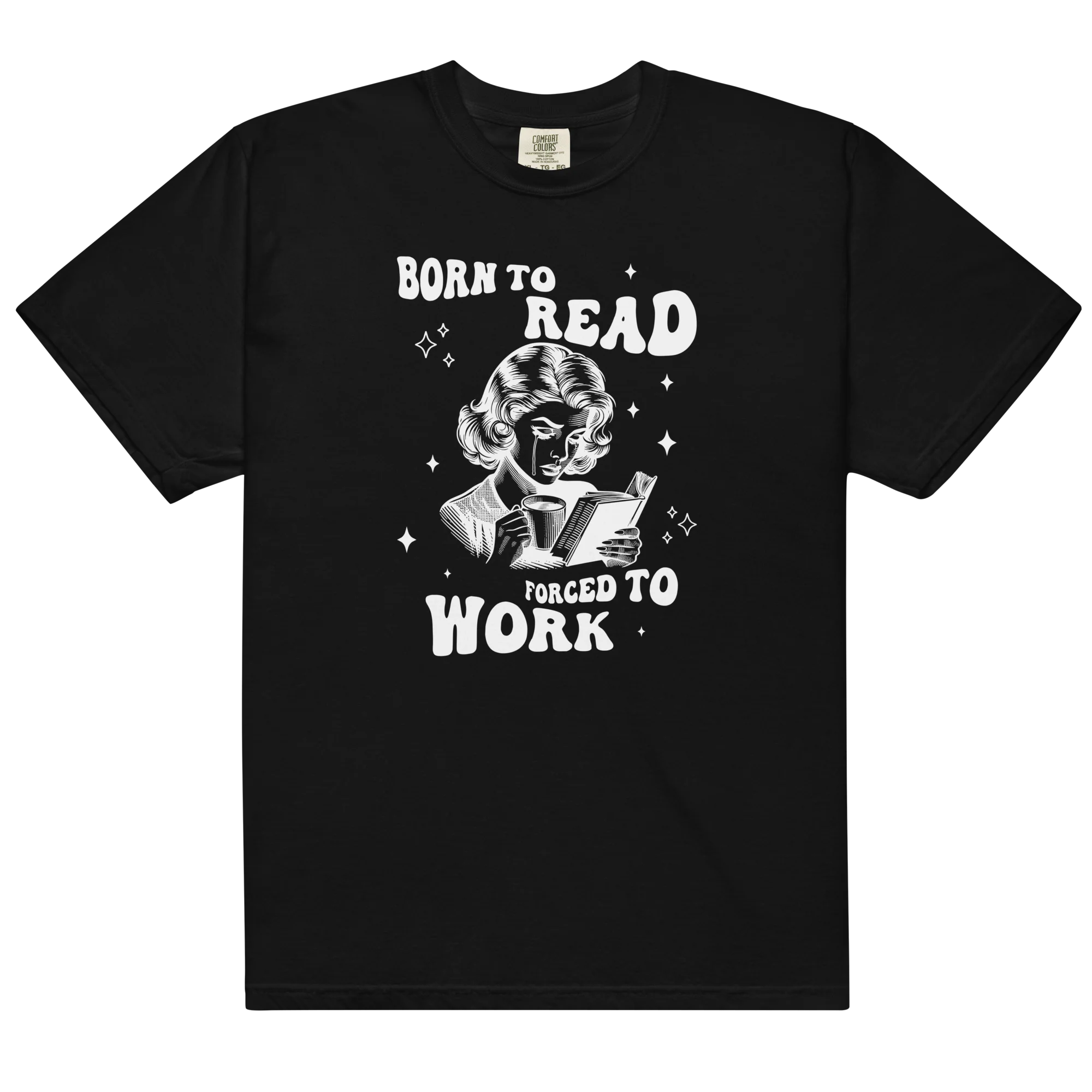 Born to Read, Forced to Work Classic T-Shirt - Image 6