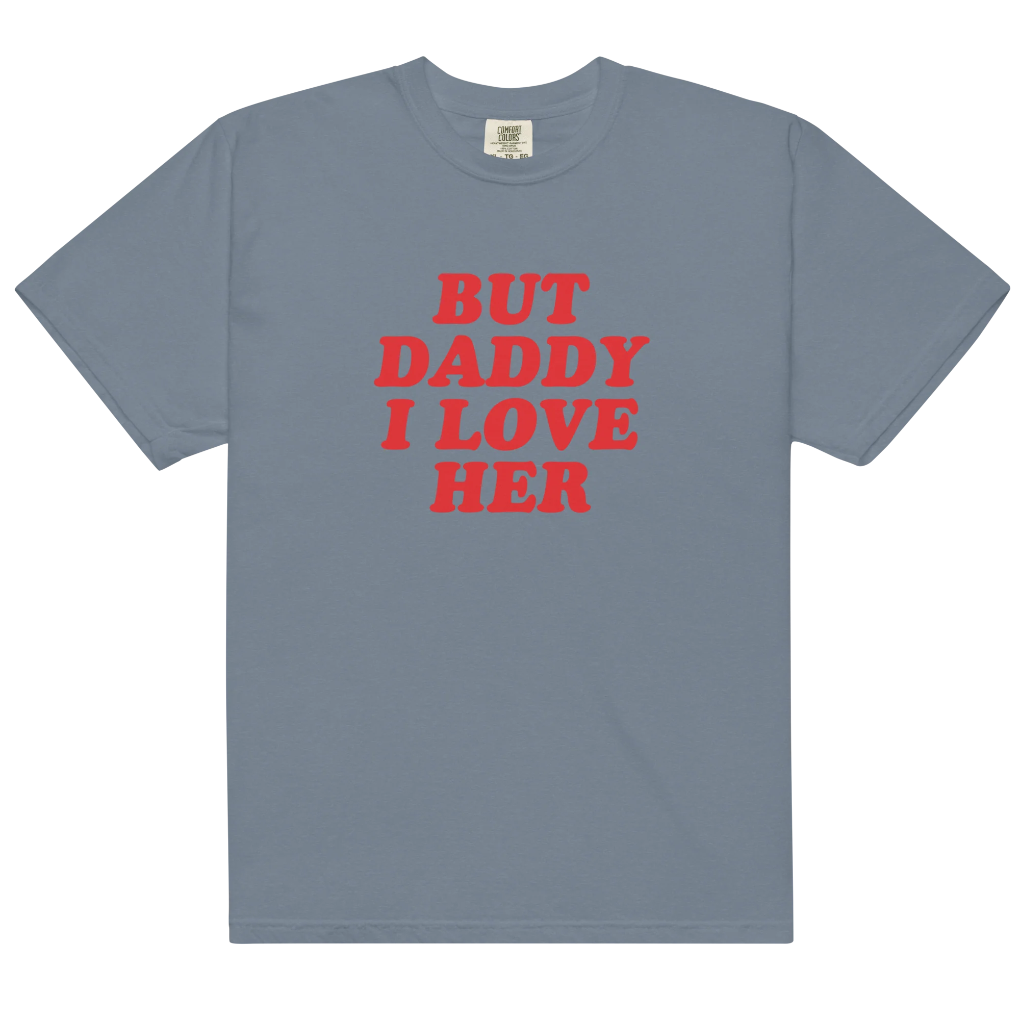 But Daddy I Love Her Classic T-Shirt - Image 14