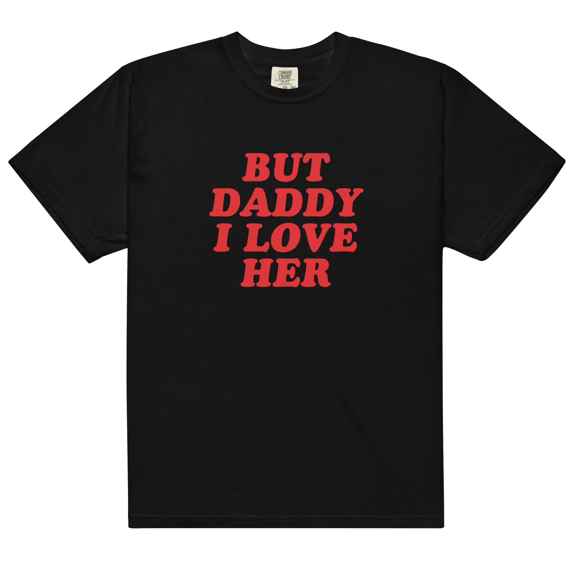 But Daddy I Love Her Classic T-Shirt - Image 8