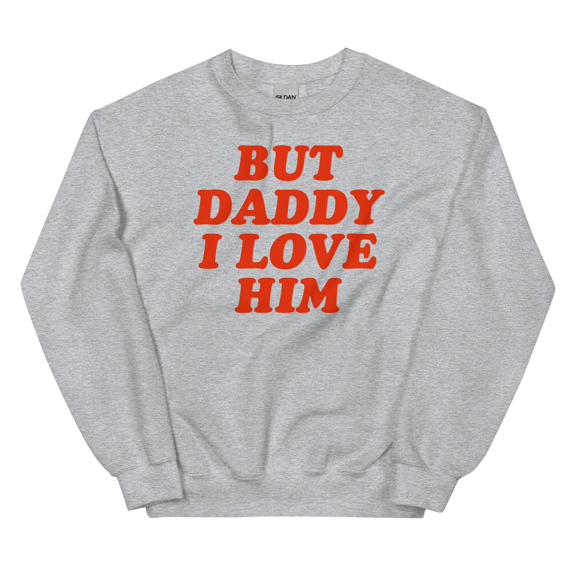 But Daddy I Love Him Crewneck Sweatshirt - Image 3