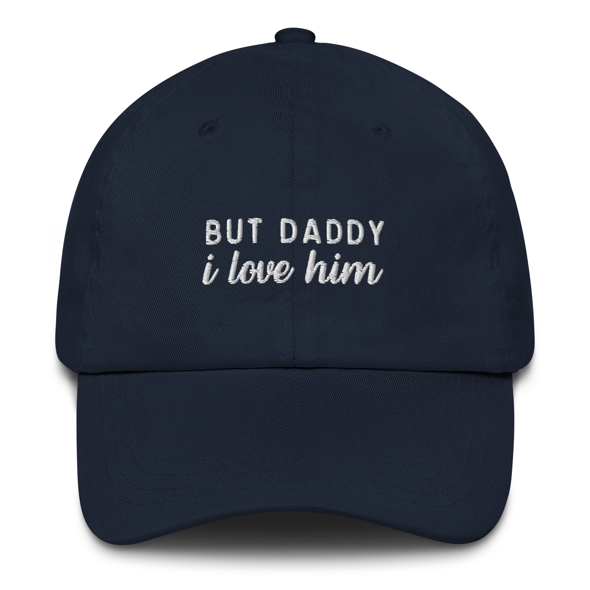 But Daddy I Love Him Embroidered Cap - Image 8