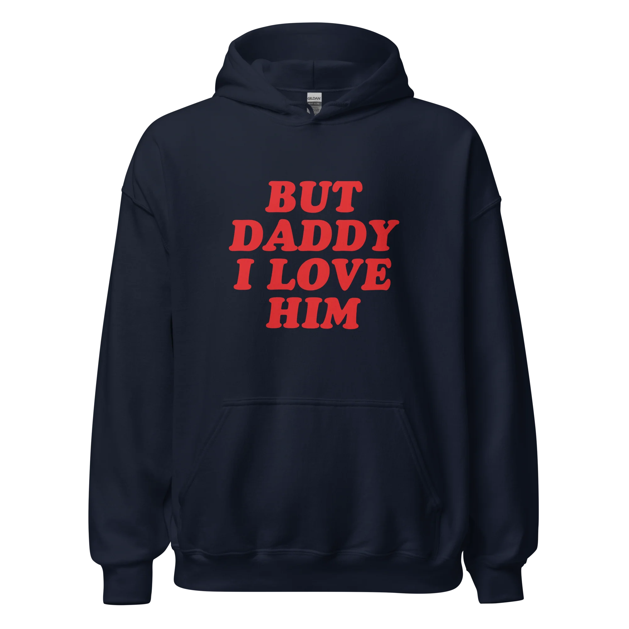 But Daddy I Love Him Hoodie - Image 7