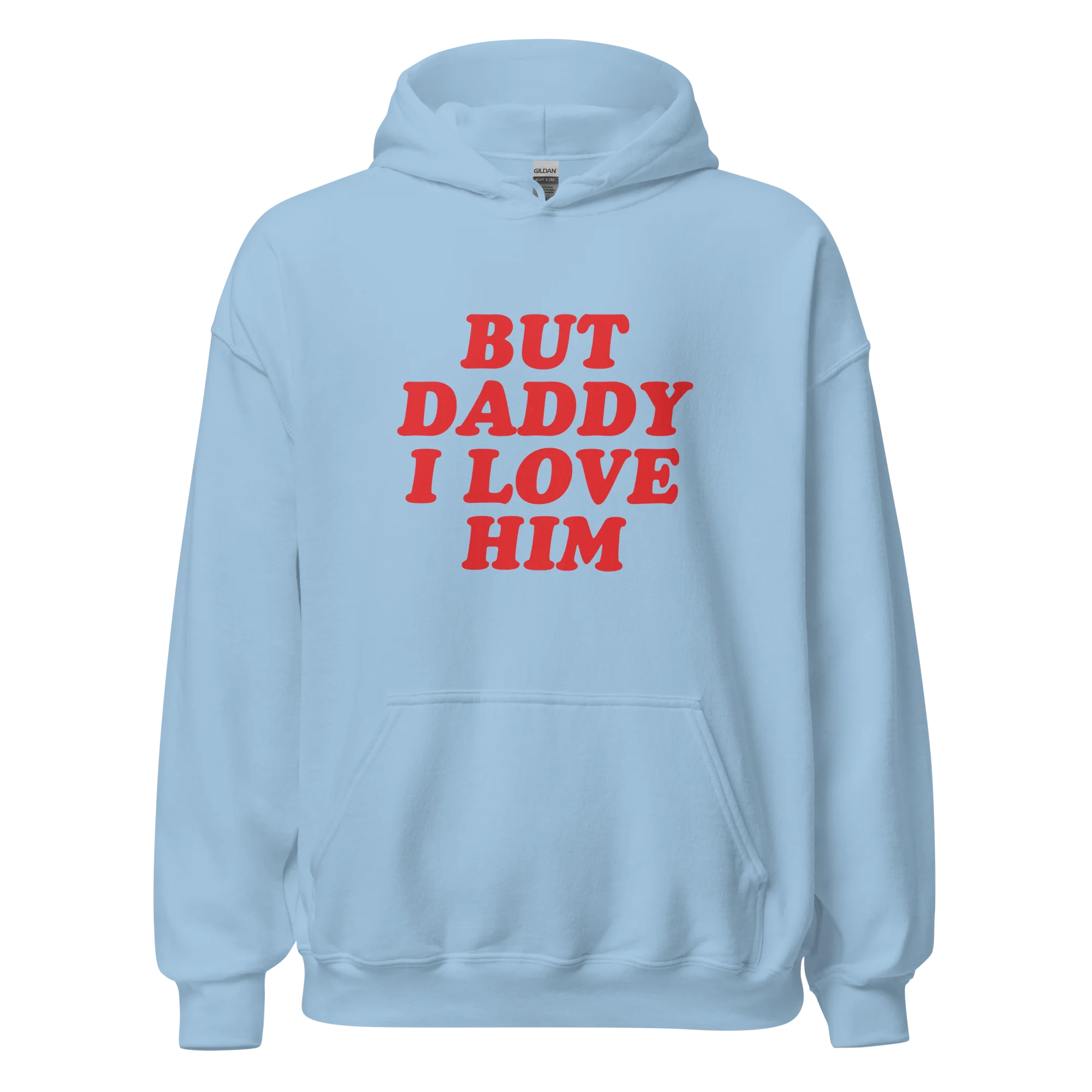 But Daddy I Love Him Hoodie - Image 8
