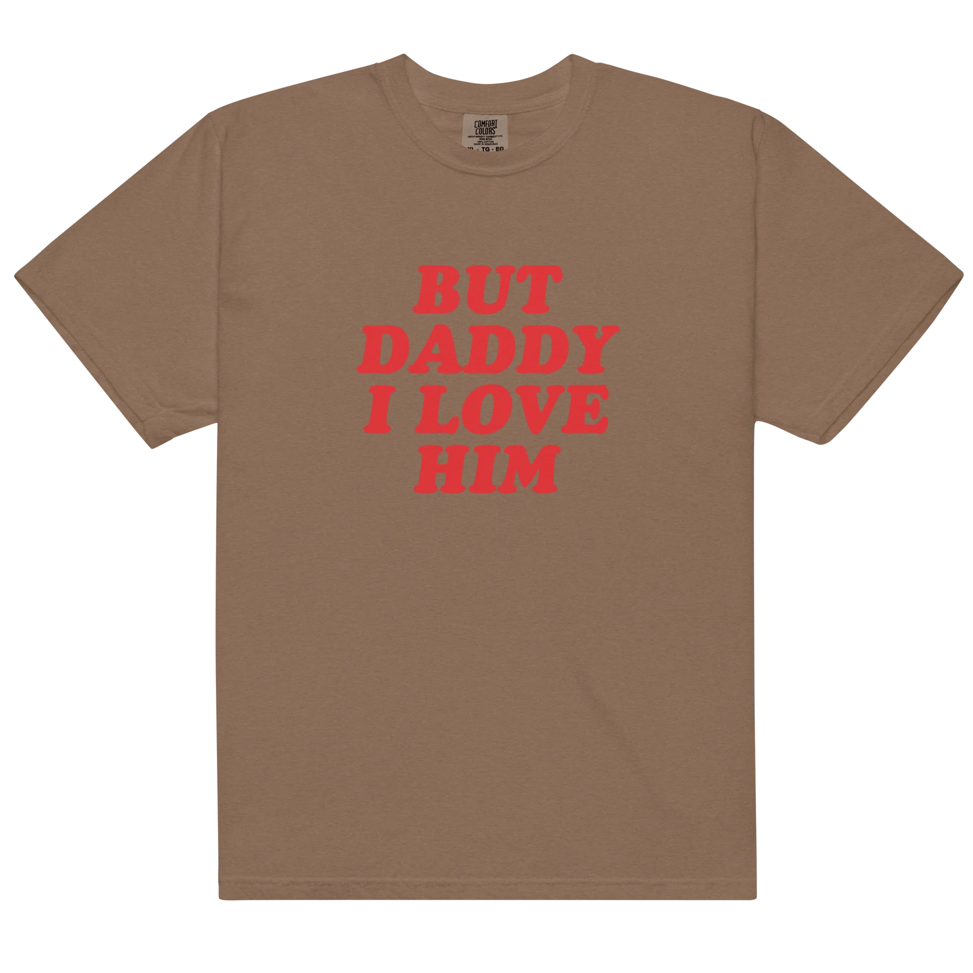 But Daddy I Love Him Classic T-Shirt - Image 10