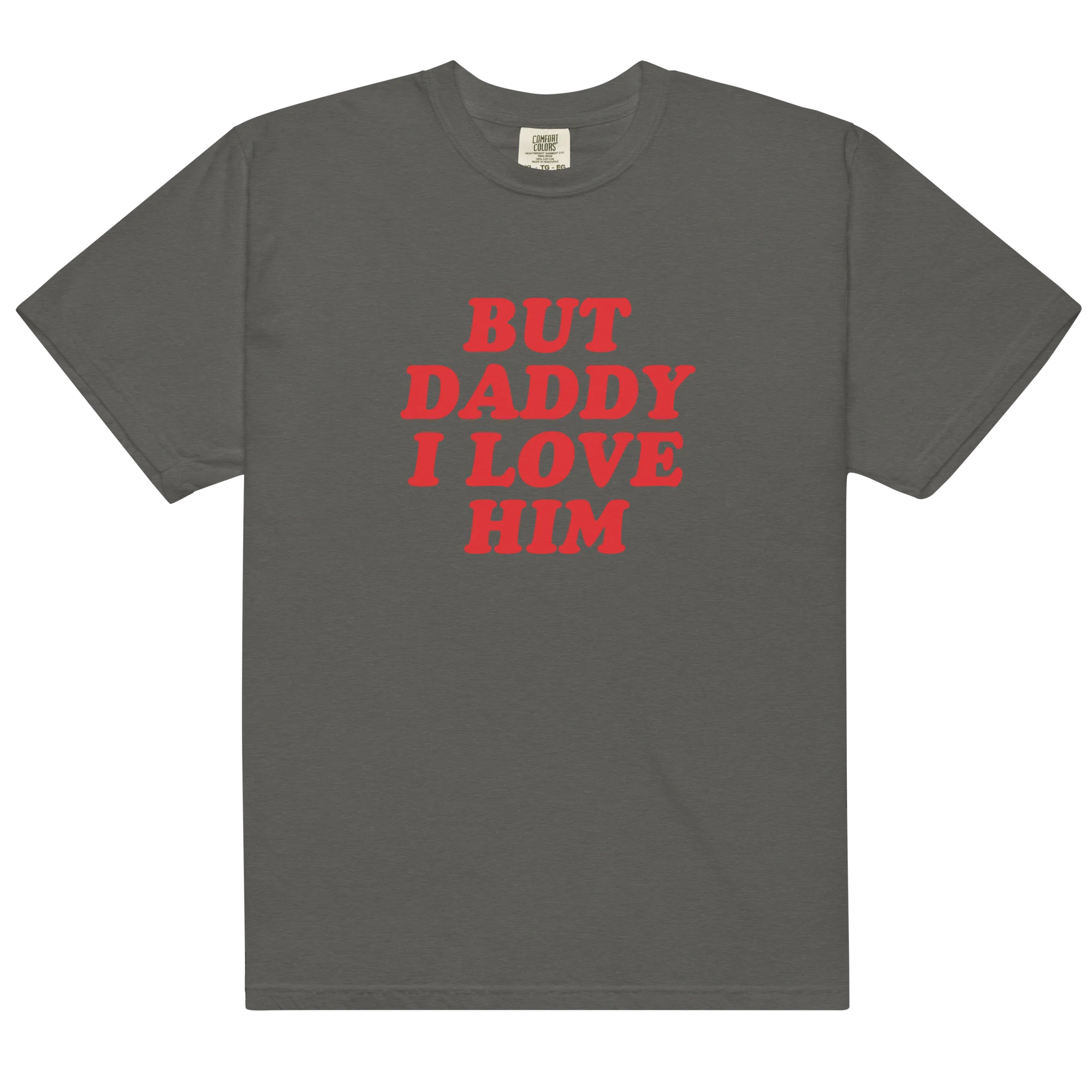 But Daddy I Love Him Classic T-Shirt - Image 13