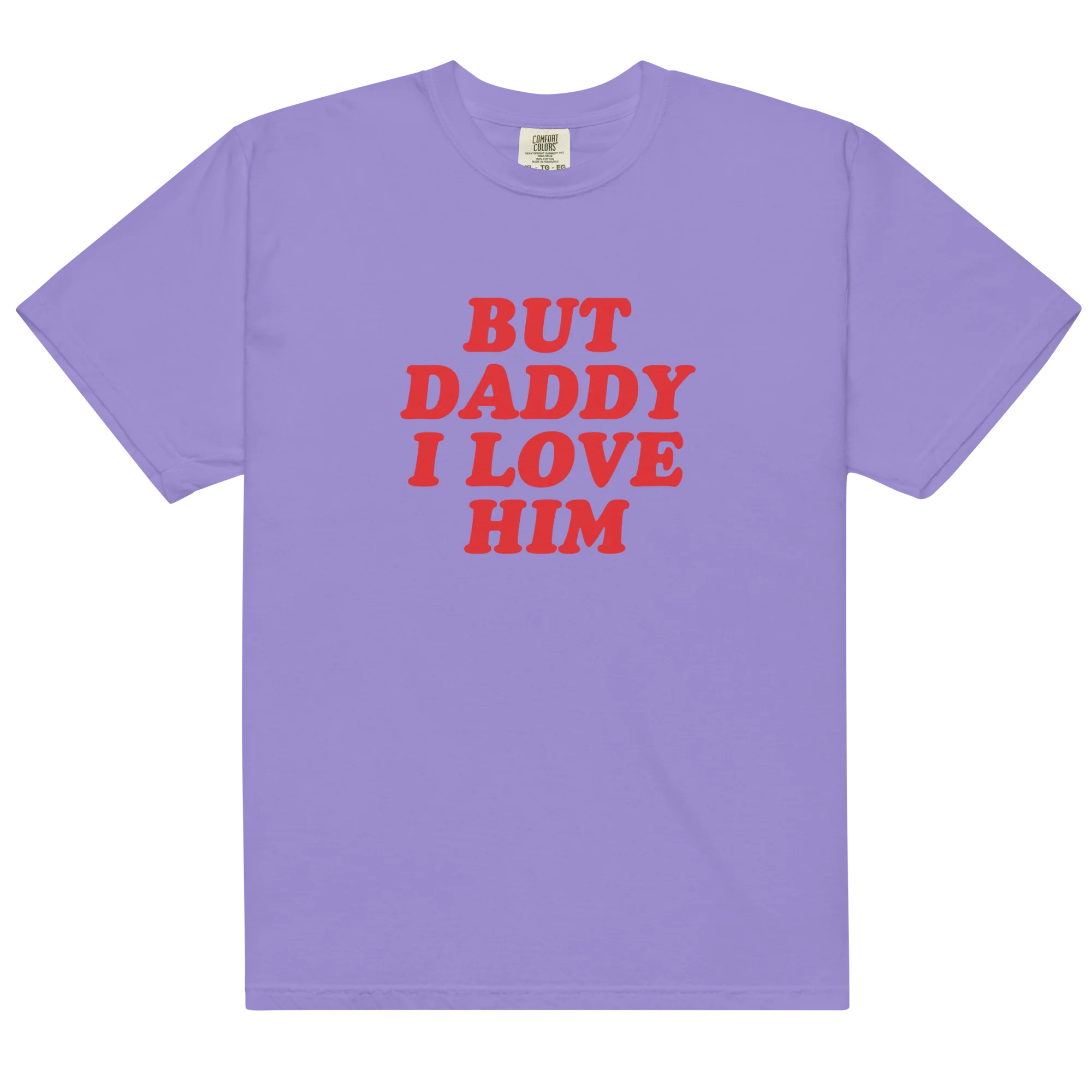 But Daddy I Love Him Classic T-Shirt - Image 9