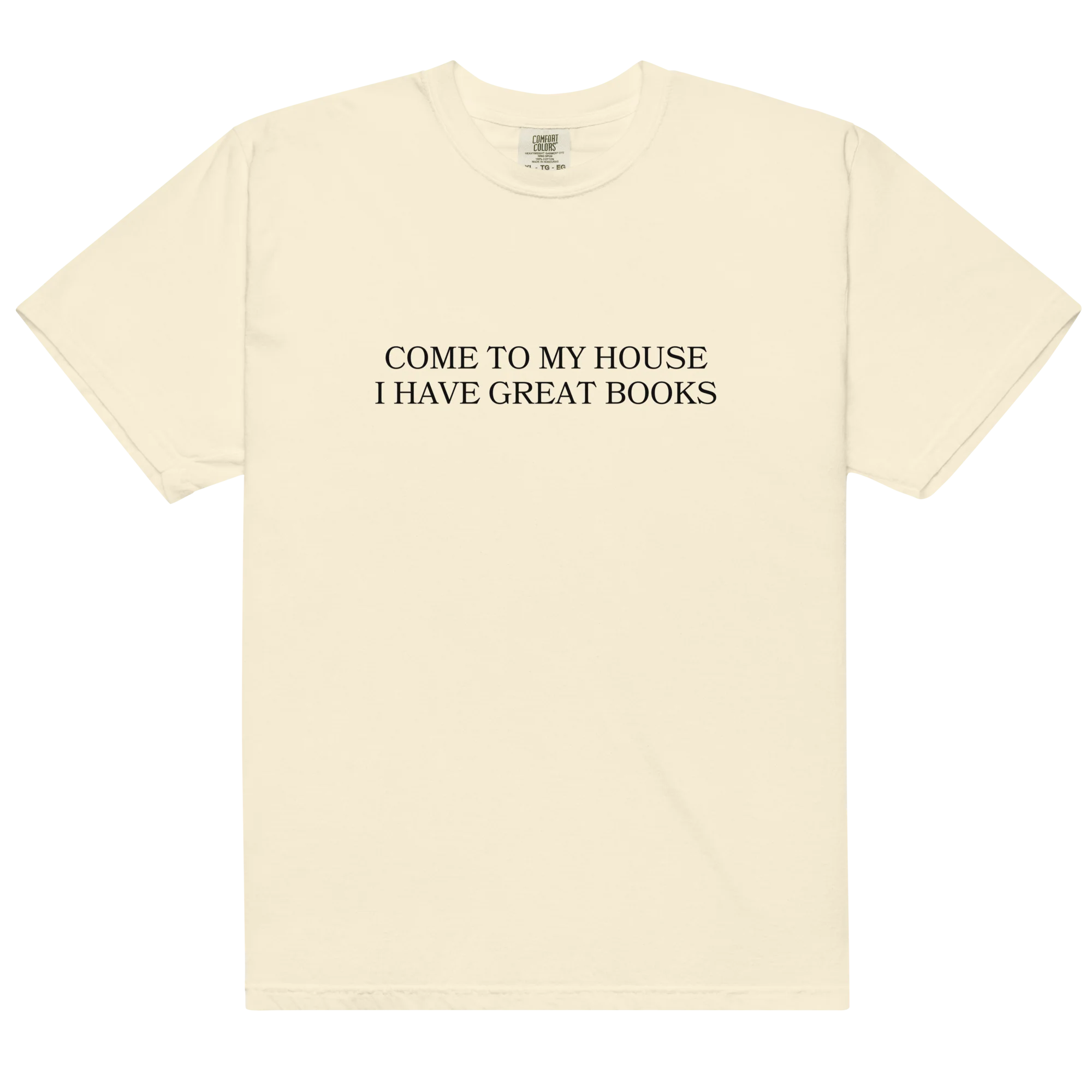 Come to My House I Have Great Books Classic T-Shirt - Image 3