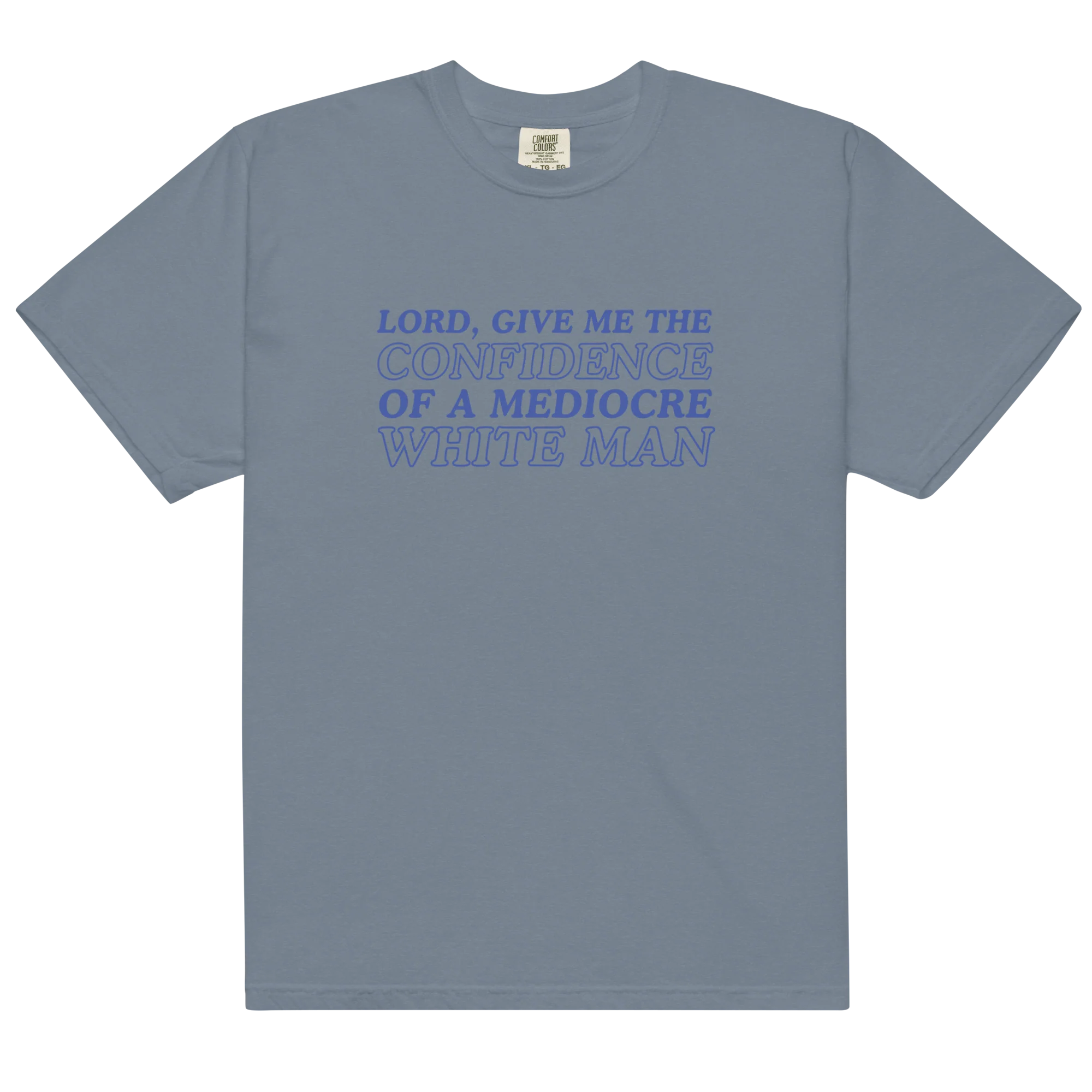 Confidence of a Mediocre White Man Classic T-Shirt - Image 10