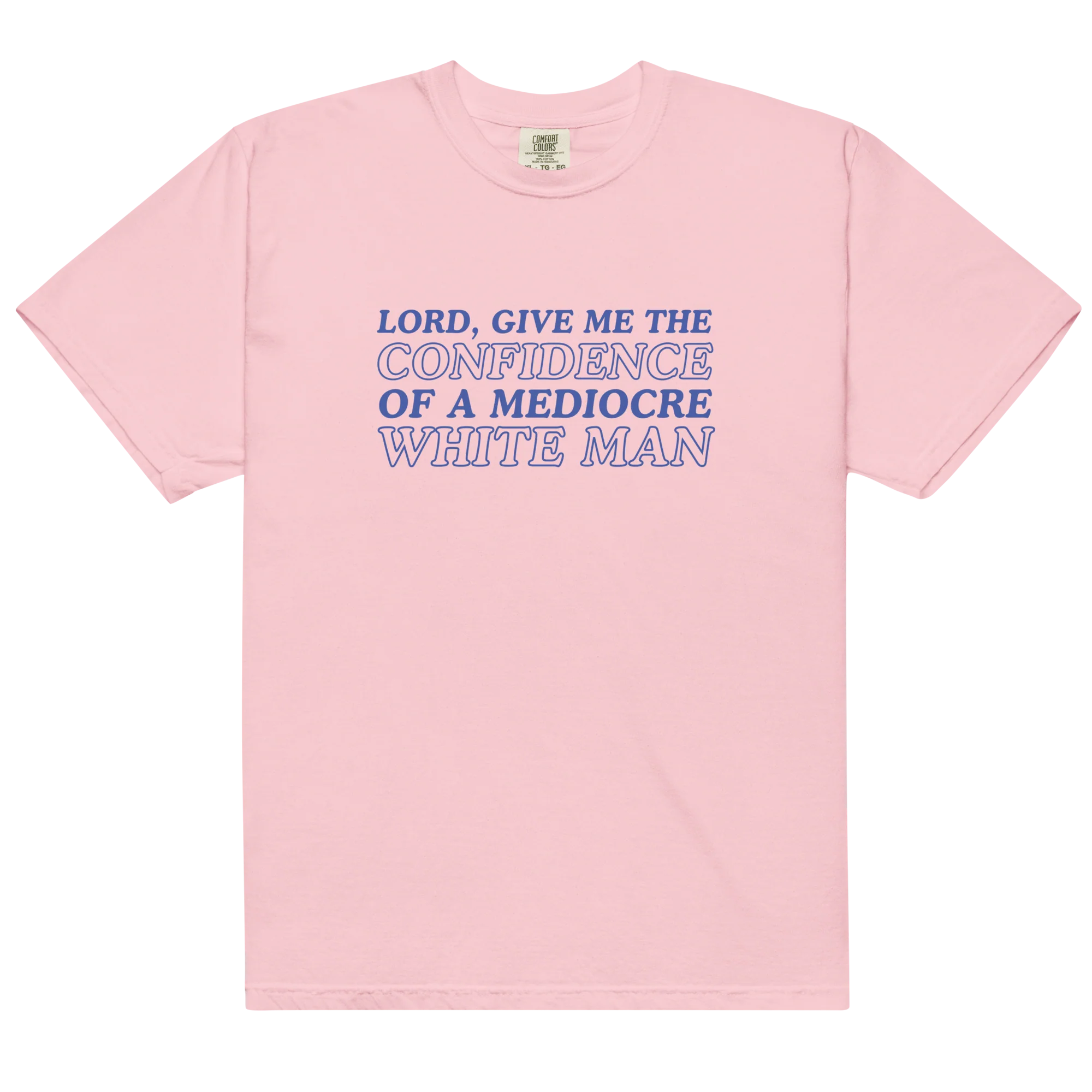 Confidence of a Mediocre White Man Classic T-Shirt - Image 8