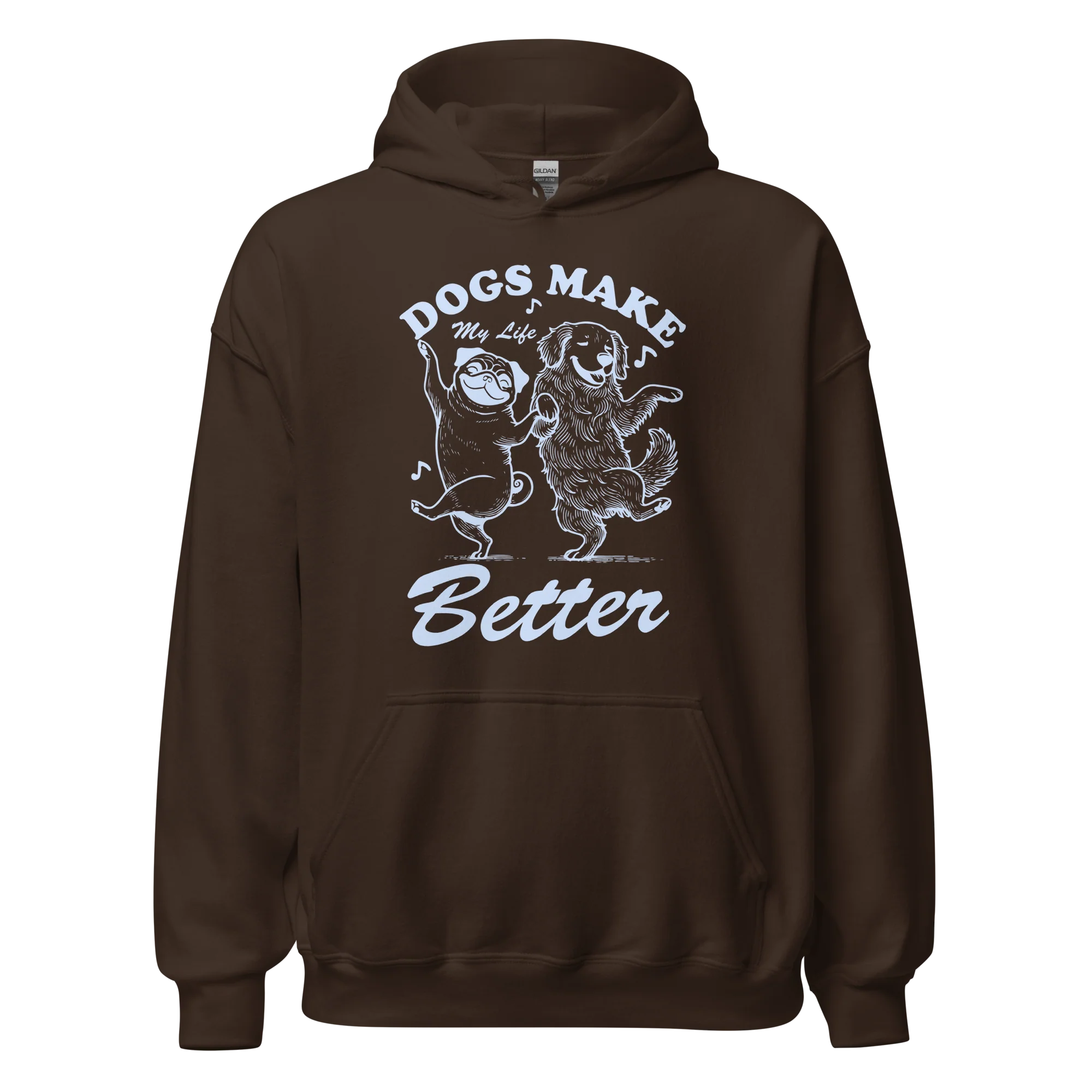 Dogs Make My Life Better Hoodie - Image 7