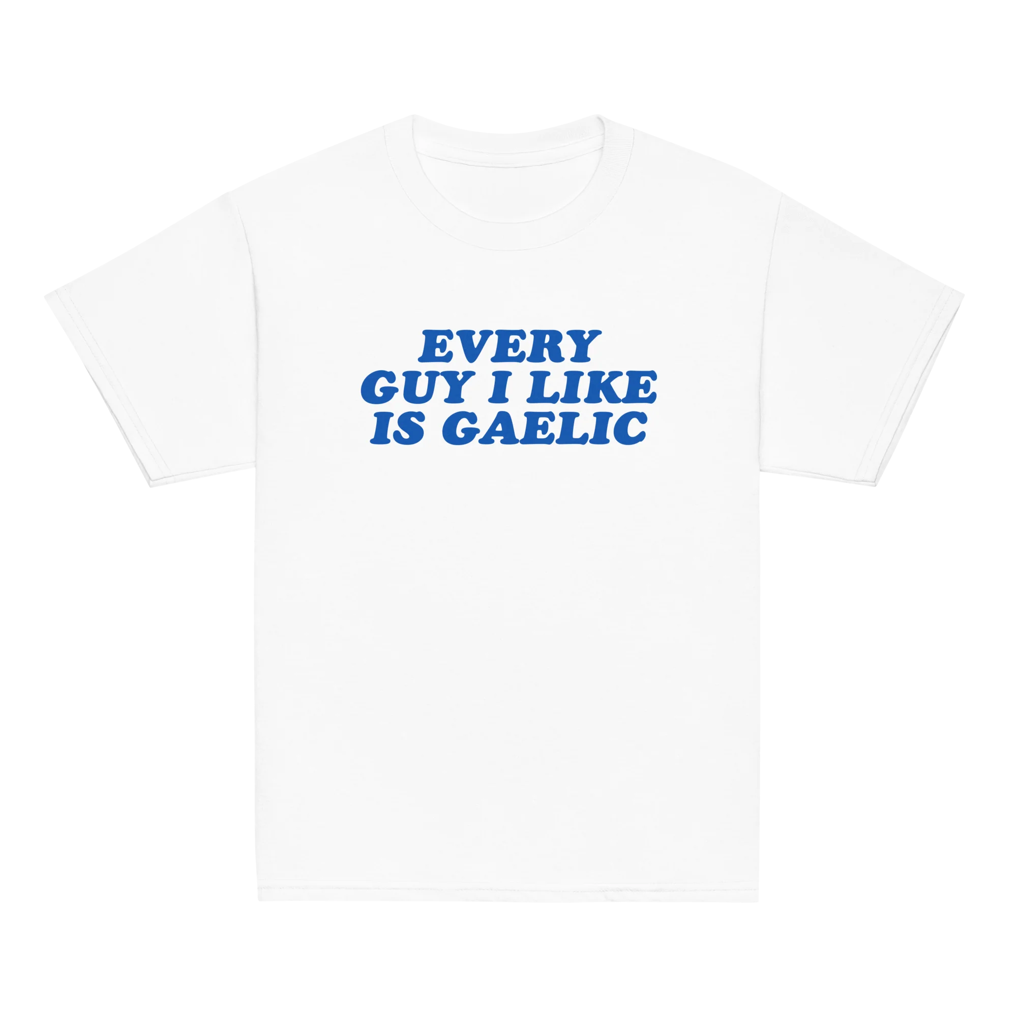 Every Guy I Like Is Gaelic Baby Tee - Image 3