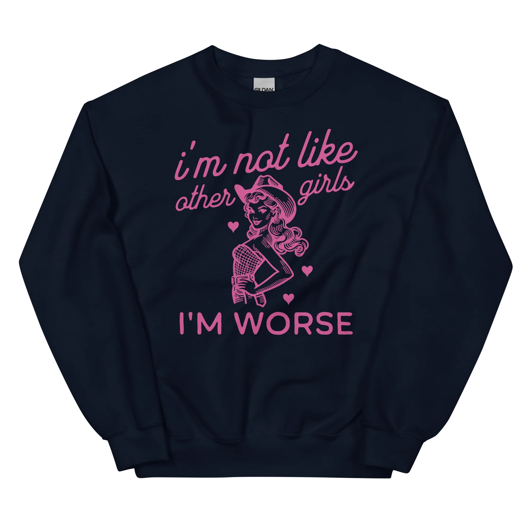 I'm Not Like Other Girls Sweatshirt - Image 6