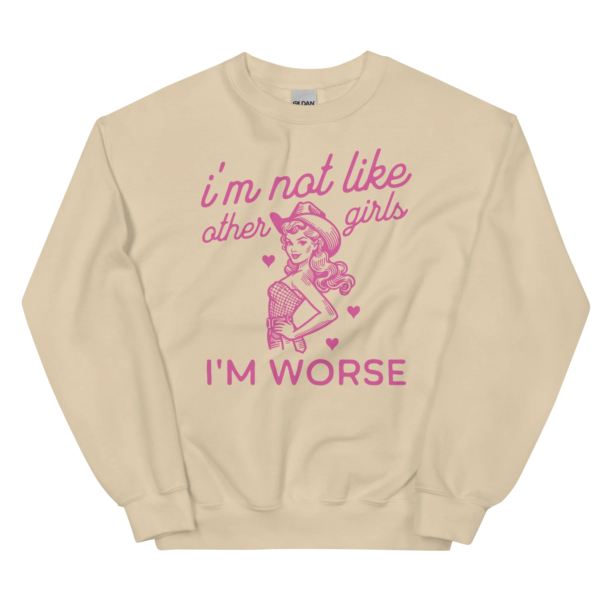 I'm Not Like Other Girls Sweatshirt - Image 7