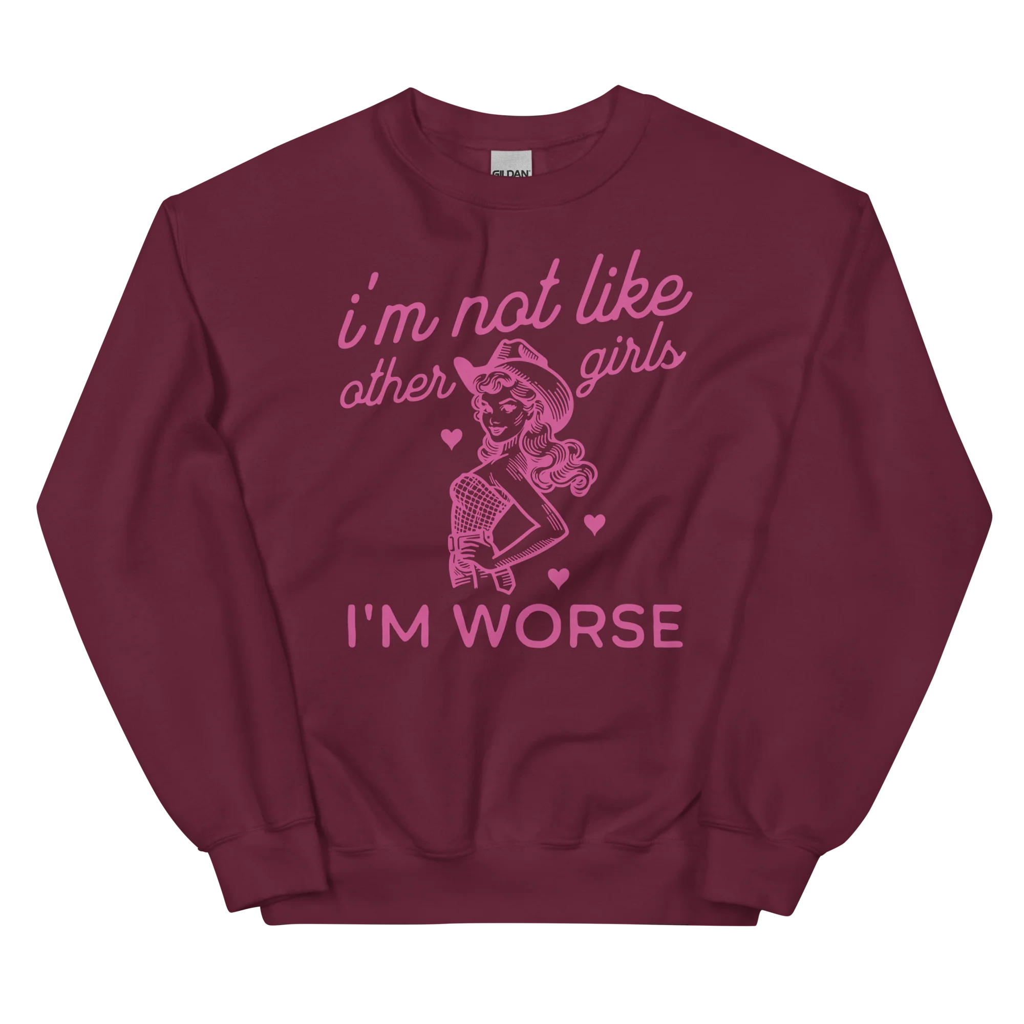 I'm Not Like Other Girls Sweatshirt - Image 8