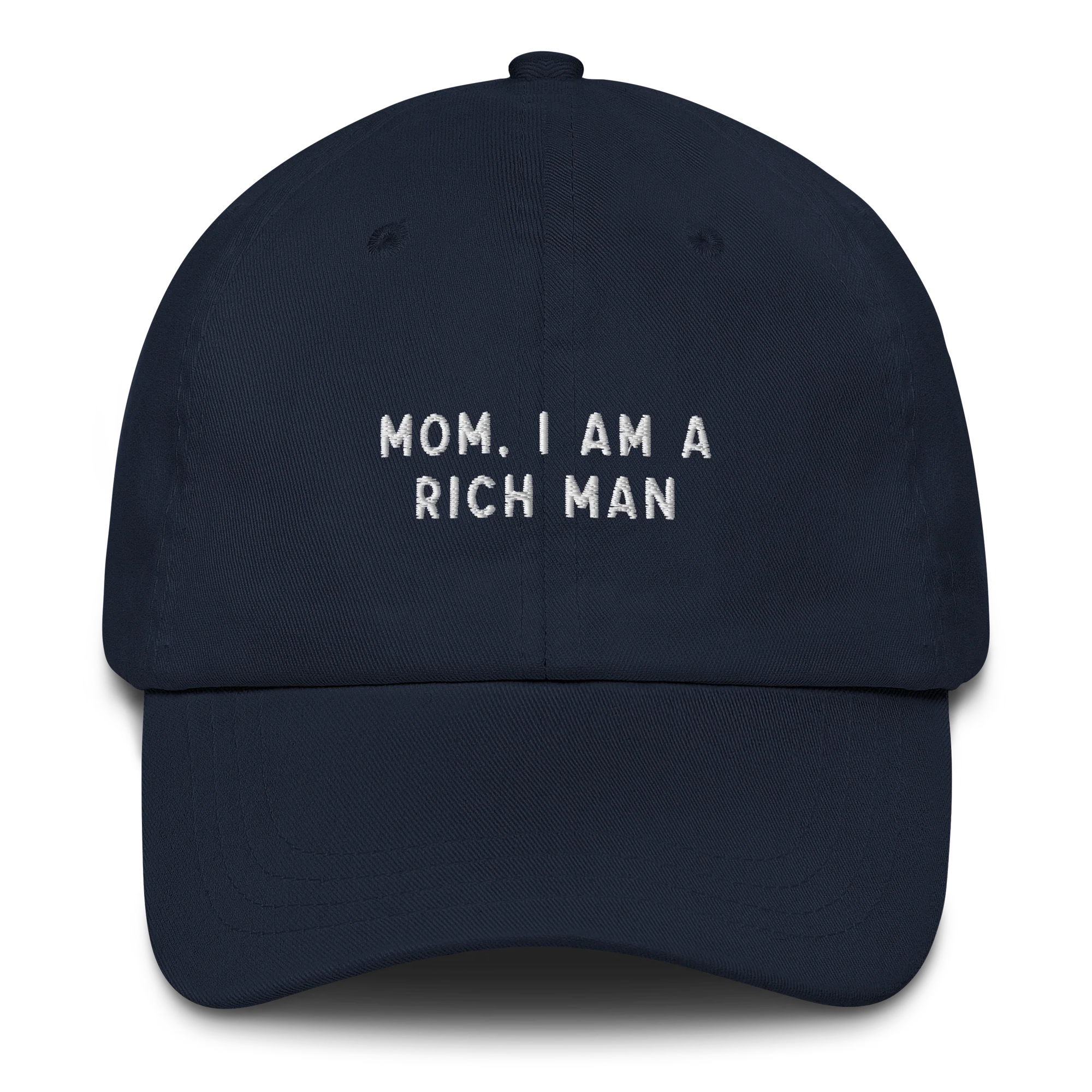 Mom, I am a Rich Man Embroidered Cap - Image 6