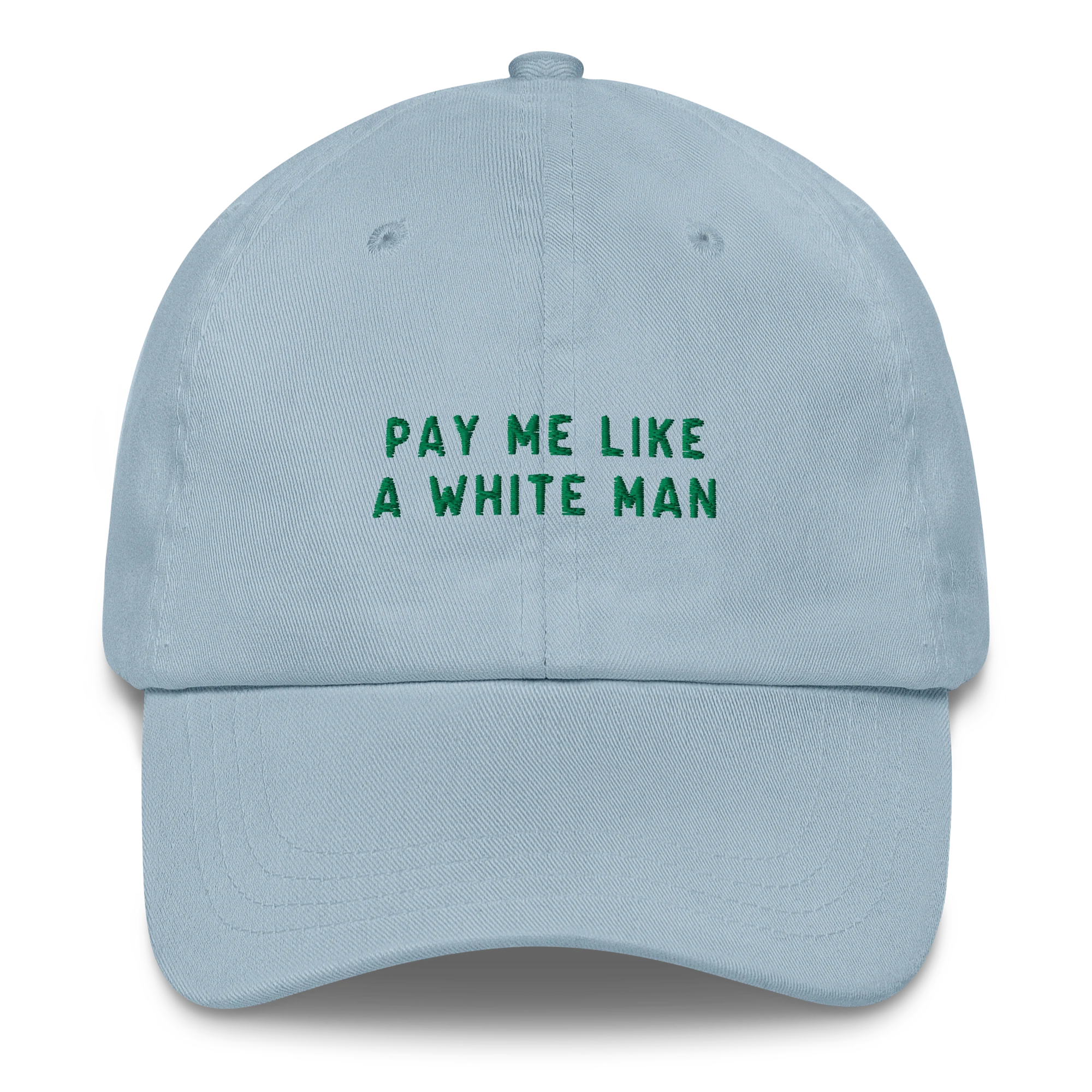 Pay Me Like a White Man Feminist Embroidered Cap - Image 3