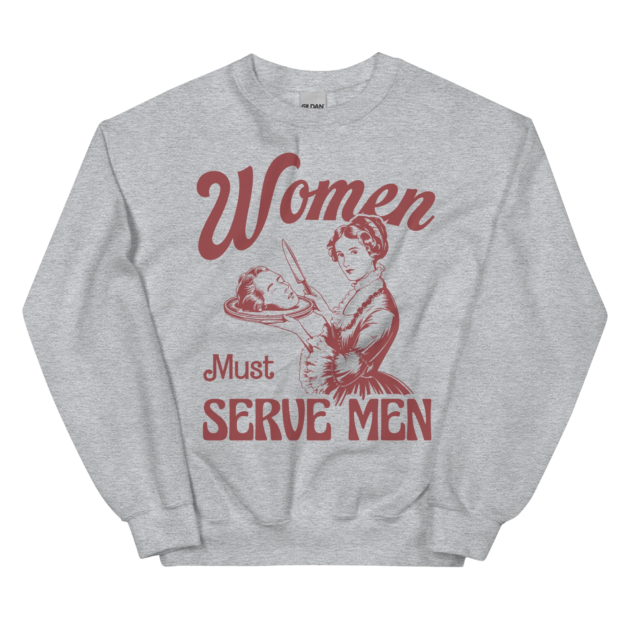Women Must Serve Men Feminist Sweatshirt - Image 4